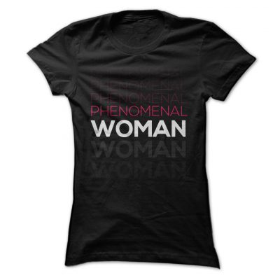 PHENOMENAL WOMAN